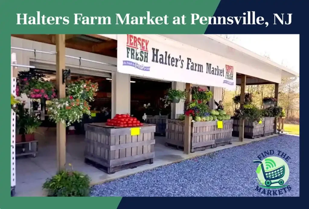 halters farm market at pennsville, nj