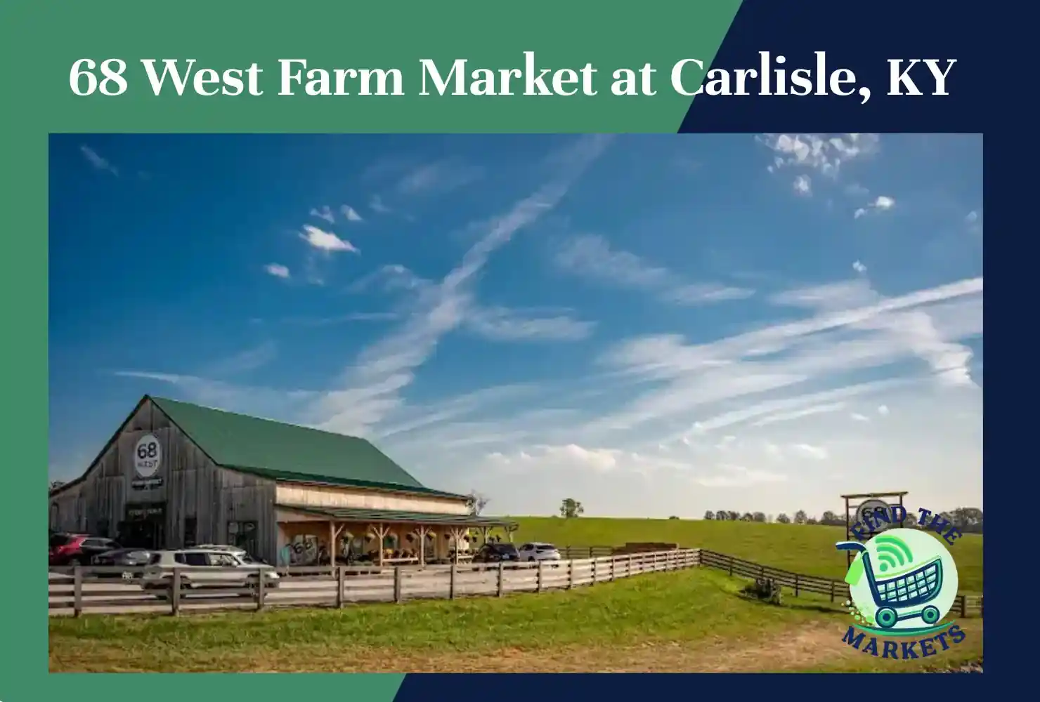 68 west farm market at carlisle, ky