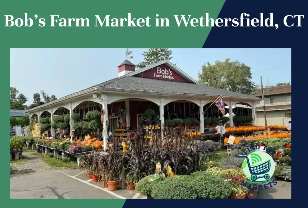 bob’s farm market in wethersfield, ct