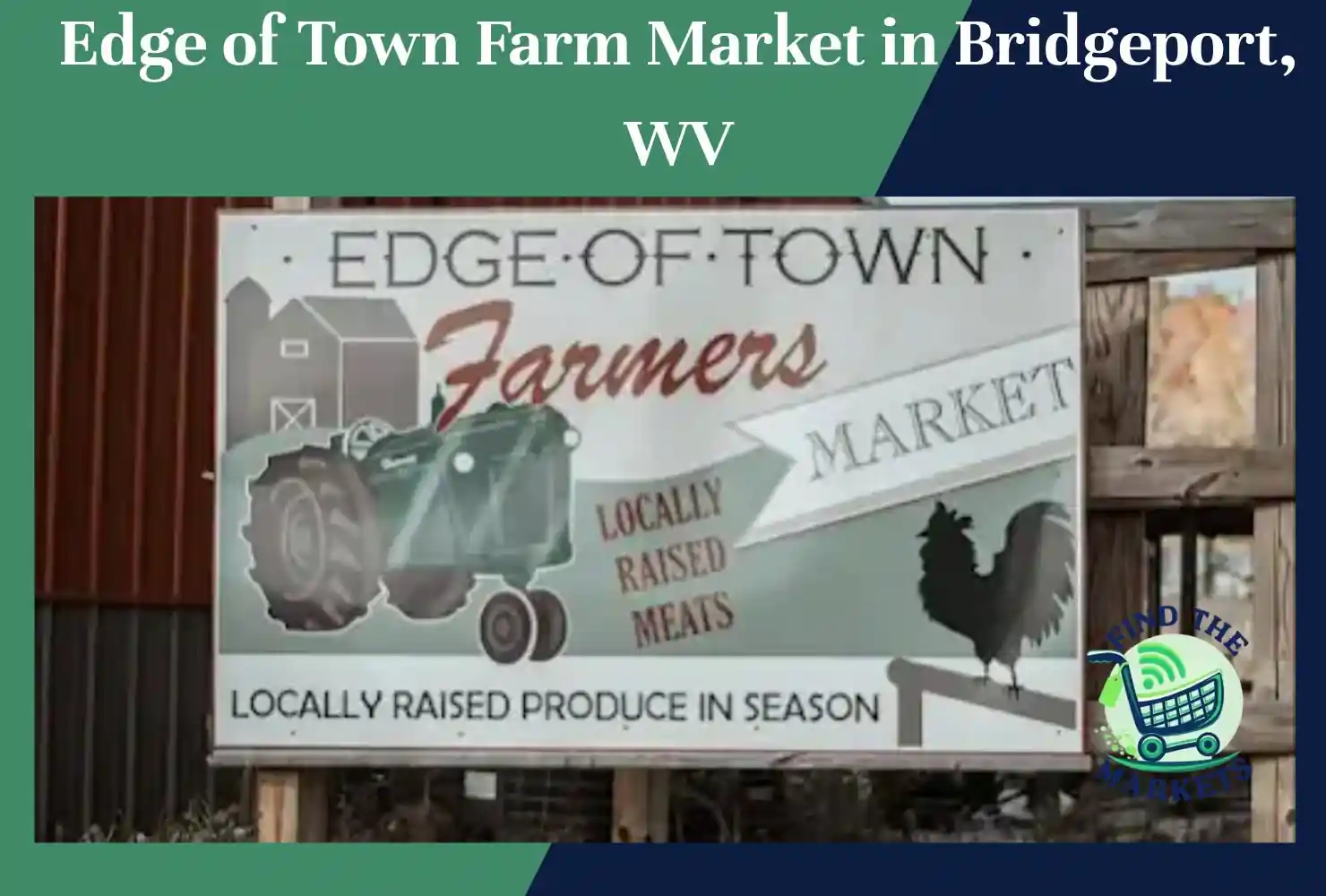 edge of town farm market in bridgeport, wv