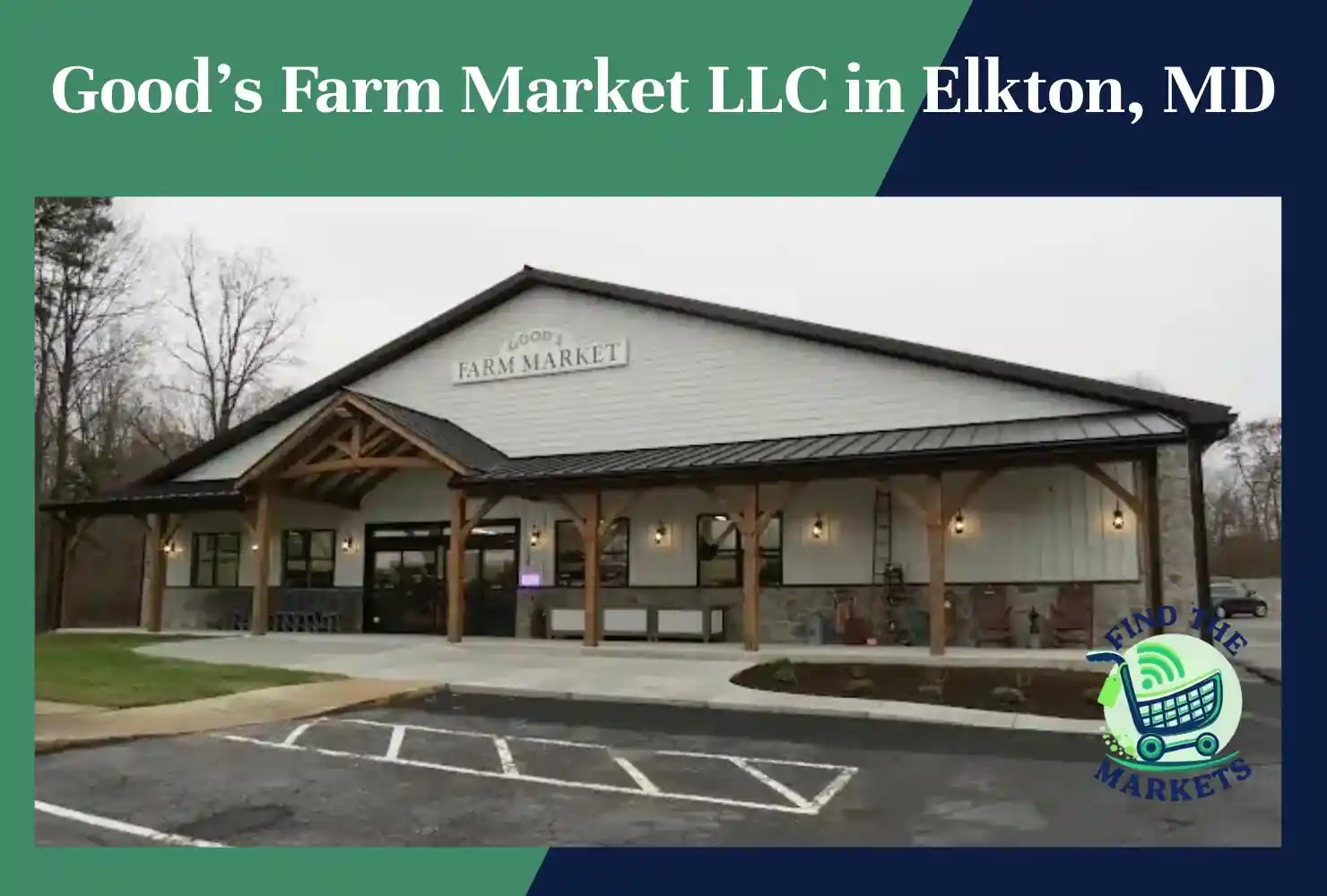 good’s farm market llc in elkton, md