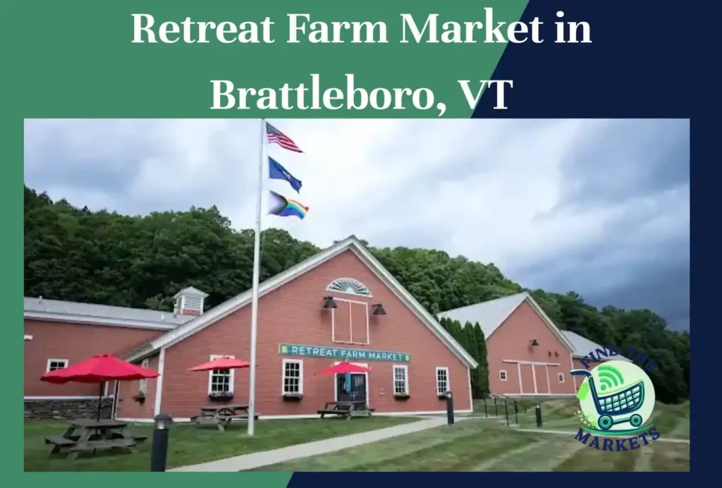 retreat farm market in brattleboro, vt