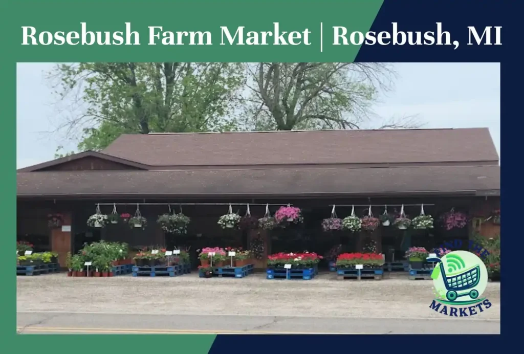 rosebush farm market rosebush, mi