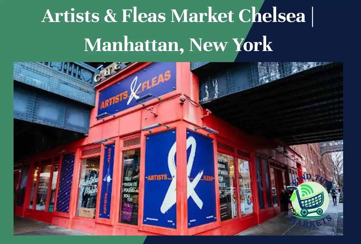 artists & fleas market chelsea manhattan, new york
