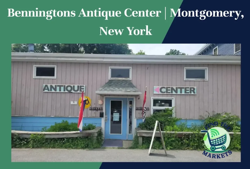 benningtons antique center montgomery, new york