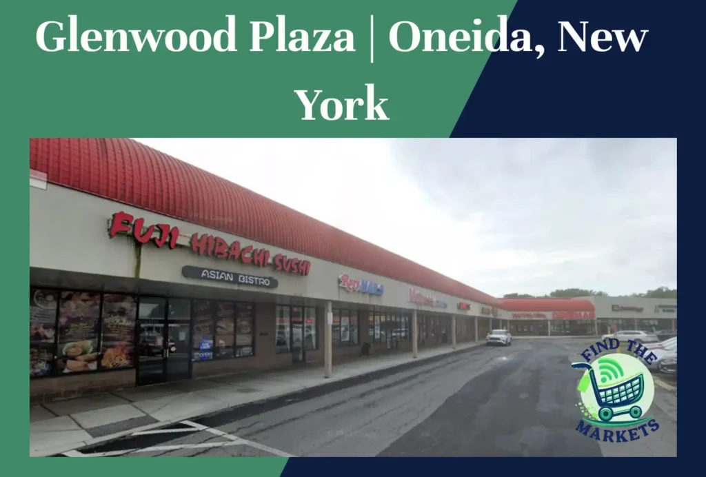 glenwood plaza oneida, new york