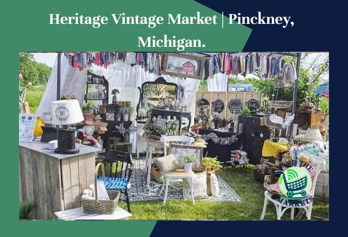 heritage vintage market,pinckney, michigan.