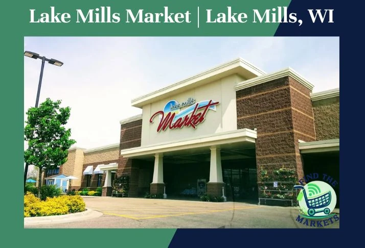 Lake Mills Market Lake Mills, WI