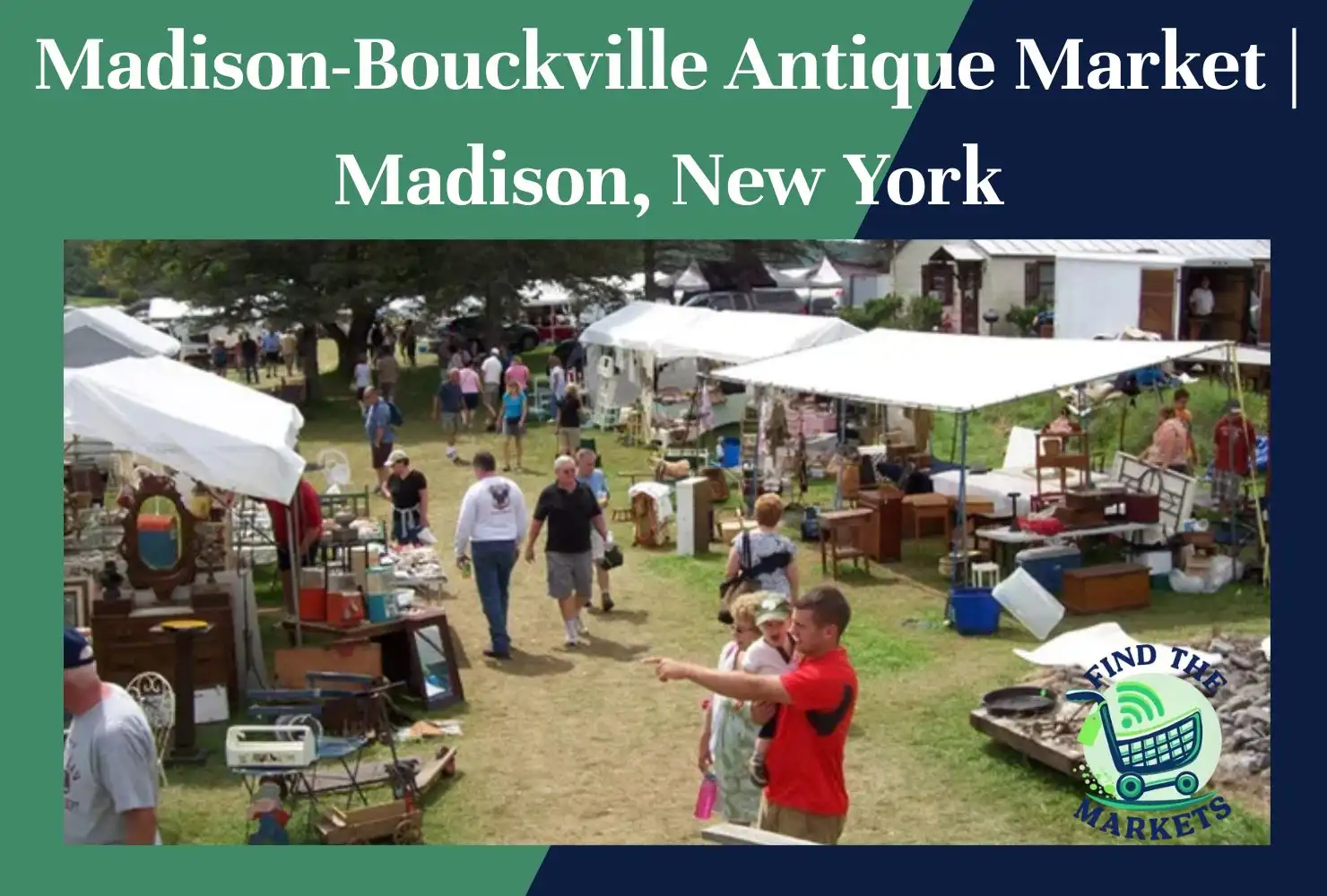 madison-bouckville antique market madison, new york