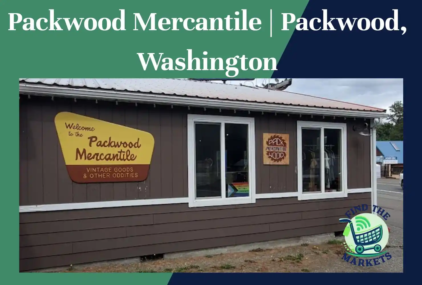 packwood mercantile packwood, washington