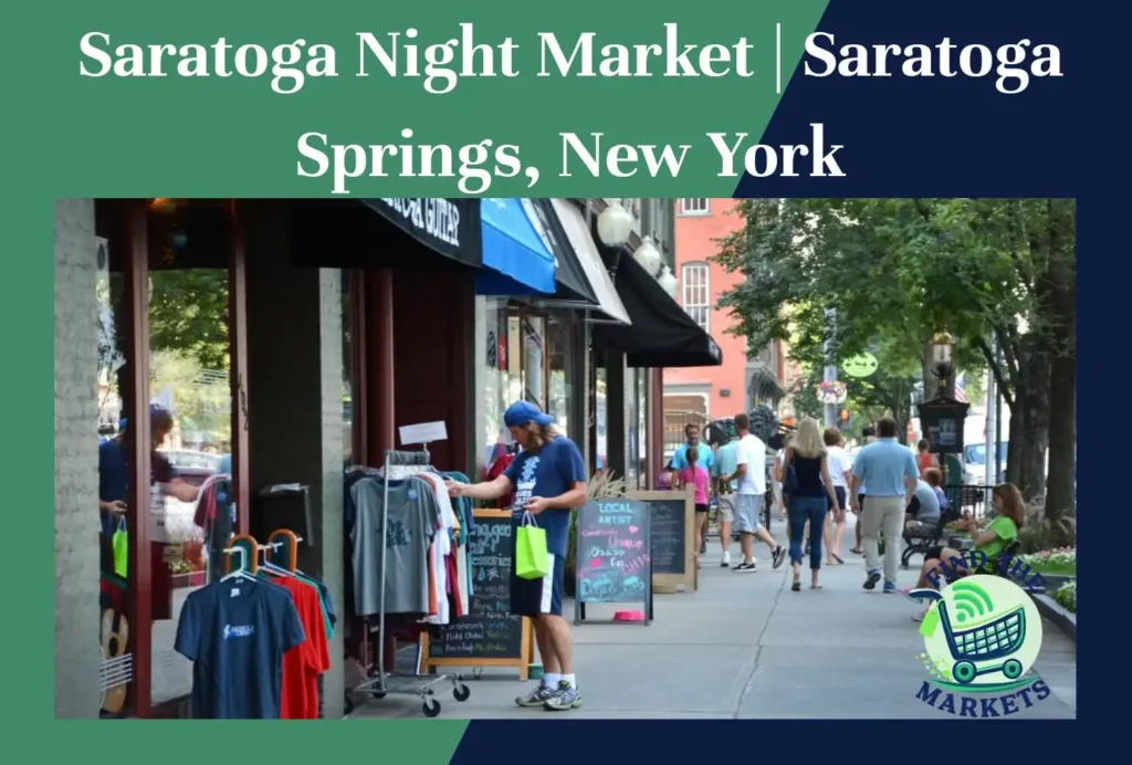 saratoga night market saratoga springs, new york