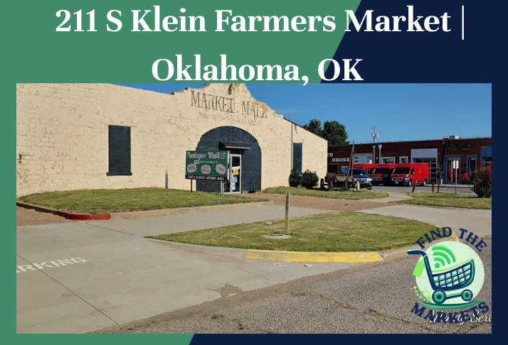 211 s klein farmers market
