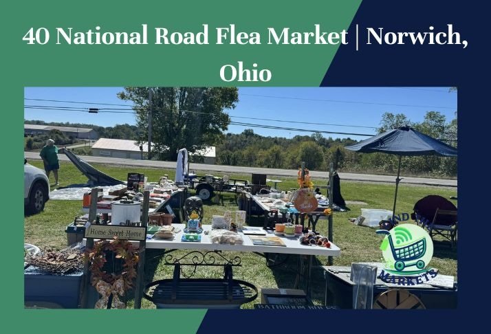 40 national road flea market , norwich, ohio