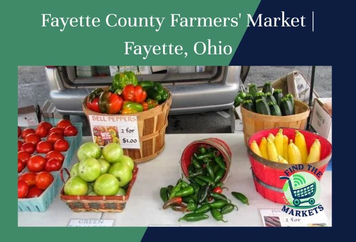 fayette county farmers' market, fayette, ohio