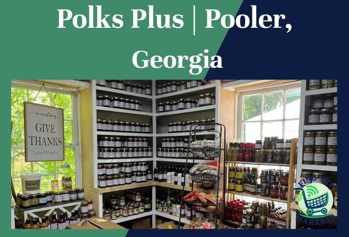 Polks Plus Pooler, Georgia