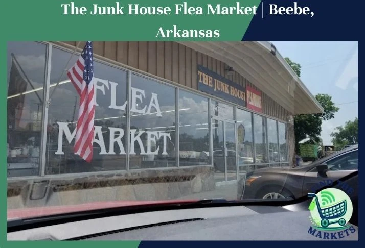 The Junk House Flea Market Beebe, Arkansas