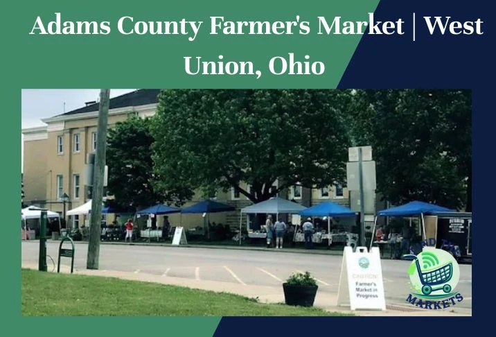 Adams County Farmer's Market West Union, Ohio