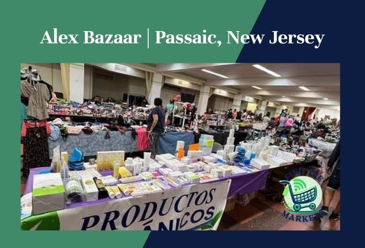 alex bazaar , passaic, new jersey