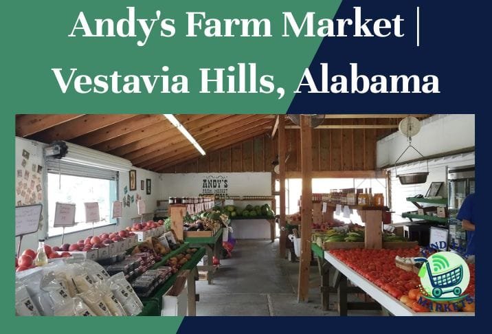 Andy's Farm Market Vestavia Hills, Alabama