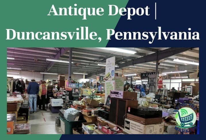 Antique Depot Duncansville, Pennsylvania