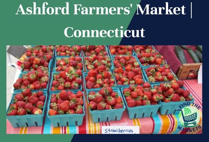Ashford Farmers' Market Connecticut