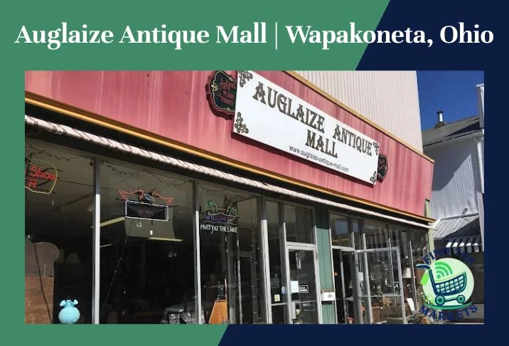 Auglaize Antique Mall Wapakoneta, Ohio