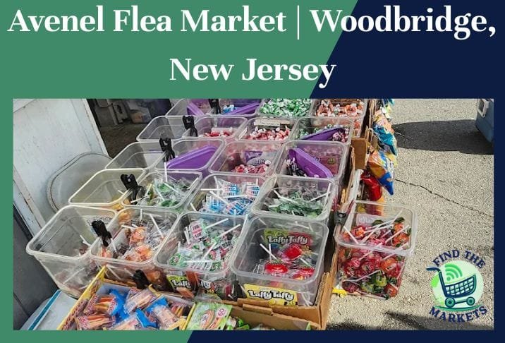 Avenel Flea Market Woodbridge, New Jersey