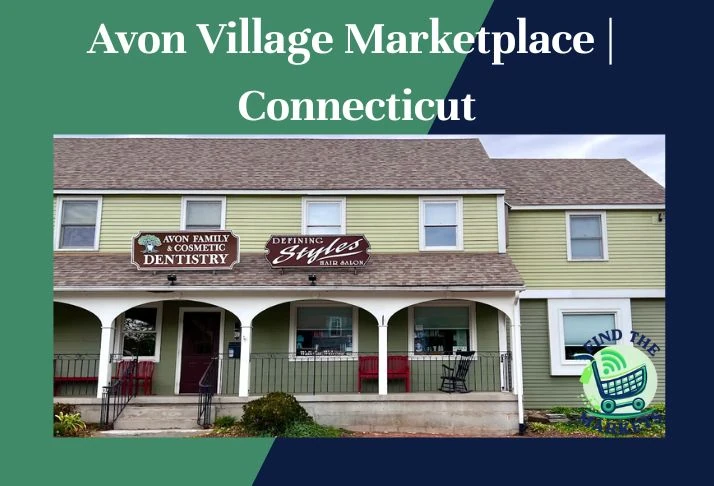 Avon Village Marketplace Connecticut