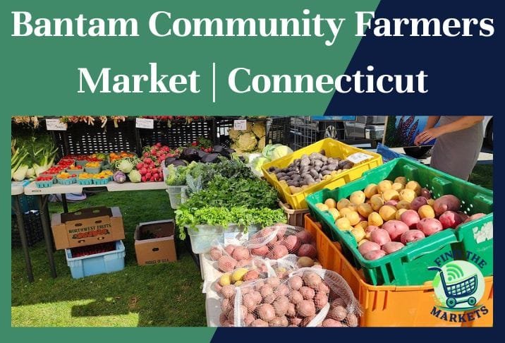 Bantam Community Farmers Market Connecticut
