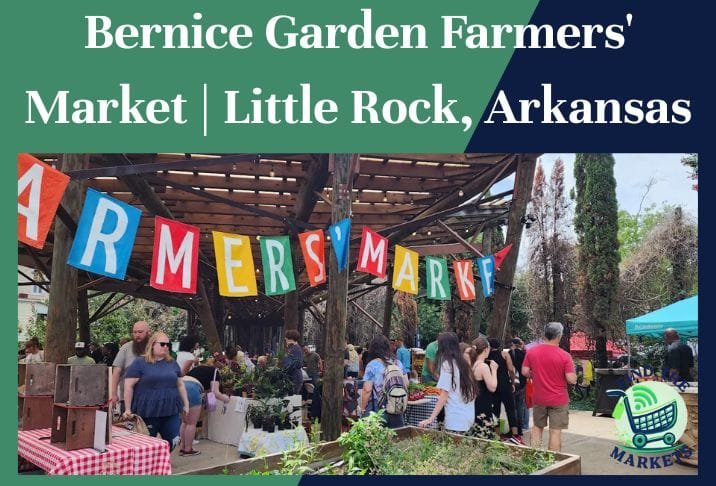 Bernice Garden Farmers' Market Little Rock, Arkansas