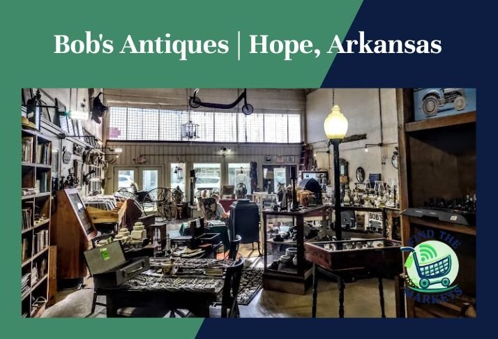 bob's antiques ,hope, arkansas
