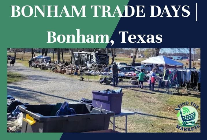 BONHAM TRADE DAYS Bonham, Texas