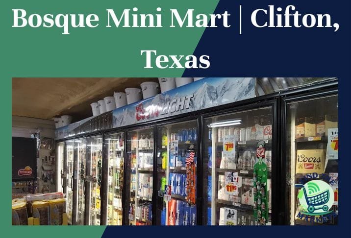 Bosque Mini Mart Clifton, Texas