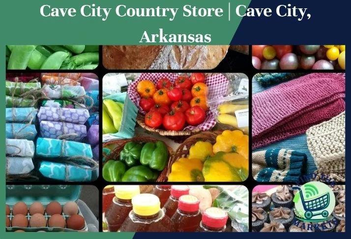 cave city country store cave city, arkansas