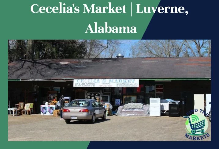 Cecelia's Market Luverne, Alabama