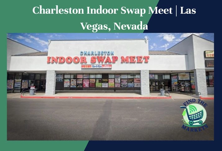 charleston indoor swap meet las vegas,nevada
