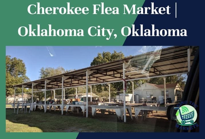 Cherokee Flea Market Oklahoma City, Oklahoma