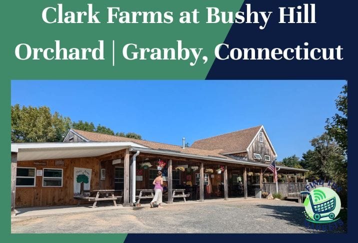 Clark Farms at Bushy Hill Orchard Granby, Connecticut