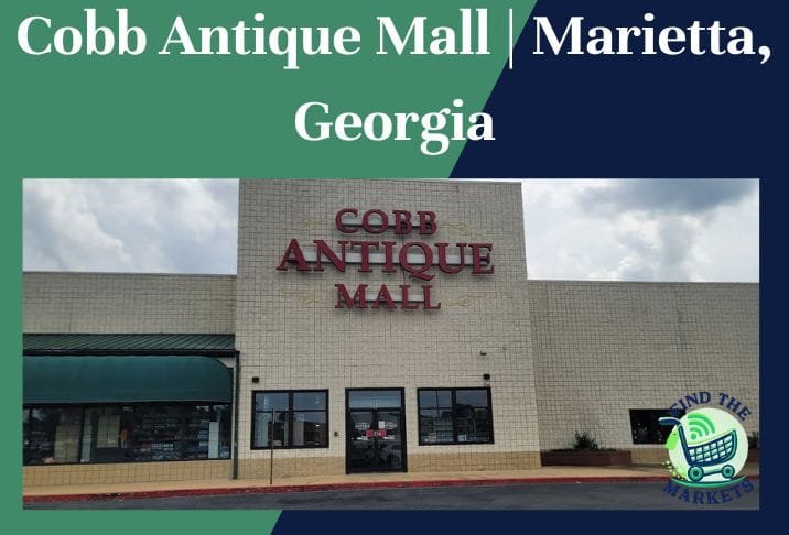 cobb antique mall marietta, georgia