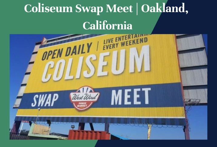 Coliseum Swap Meet Oakland, California