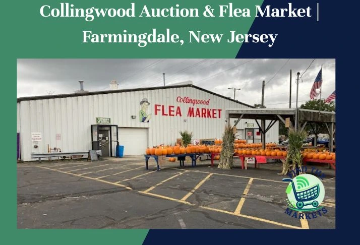 collingwood auction & flea market, farmingdale, new jersey