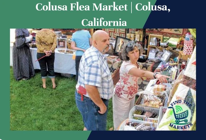 Colusa Flea Market Colusa, California
