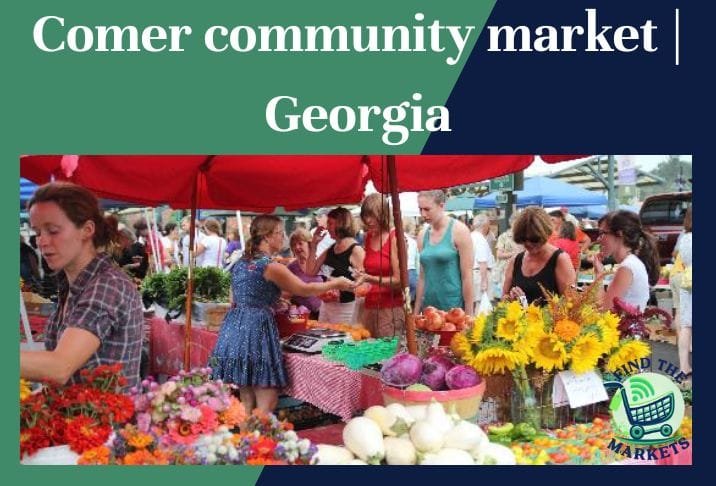 Comer community market Georgia