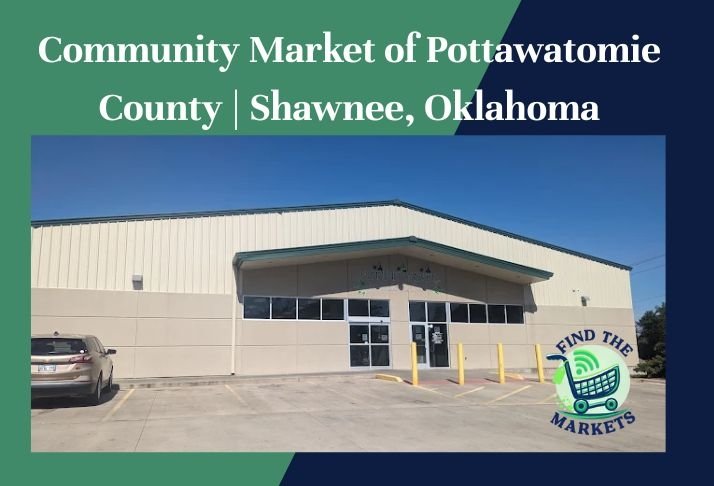 community market of pottawatomie county , shawnee, oklahoma