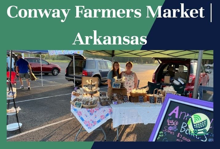 Conway Farmers Market Arkansas