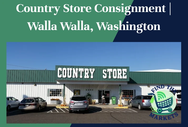 Country Store Consignment | Walla Walla, Washington