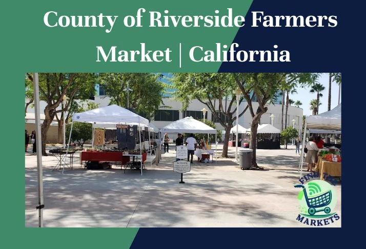 County of Riverside Farmers Market California