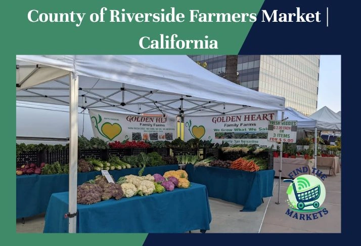 county of riverside farmers market,california