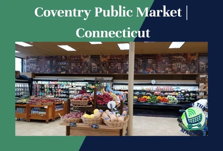 Coventry Public Market Connecticut