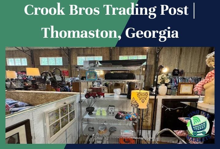 Crook Bros Trading Post Thomaston, Georgia